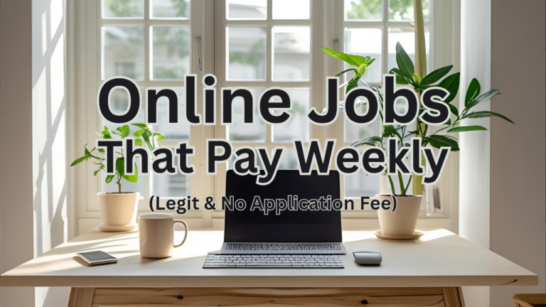How to Find Online Jobs That Pay Weekly